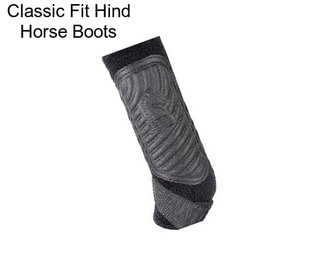 Classic Fit Hind Horse Boots