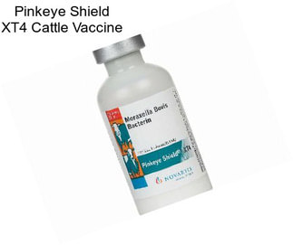 Pinkeye Shield XT4 Cattle Vaccine