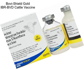 Bovi-Shield Gold IBR-BVD Cattle Vaccine