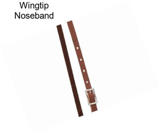 Wingtip Noseband