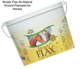 Simply Flax All-Natural Ground Flaxseed for Horses