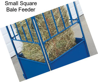 Small Square Bale Feeder