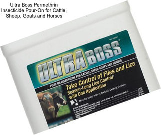 Ultra Boss Permethrin Insecticide Pour-On for Cattle, Sheep, Goats and Horses