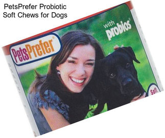 PetsPrefer Probiotic Soft Chews for Dogs