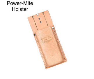 Power-Mite Holster