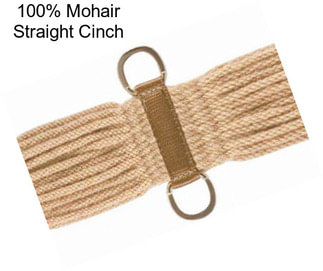 100% Mohair Straight Cinch