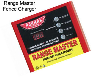 Range Master Fence Charger