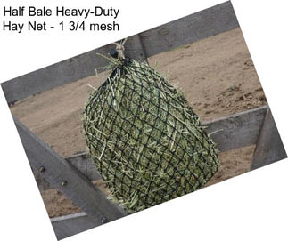 Half Bale Heavy-Duty Hay Net - 1 3/4\
