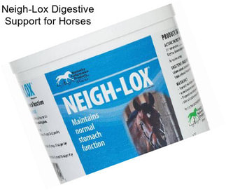 Neigh-Lox Digestive Support for Horses