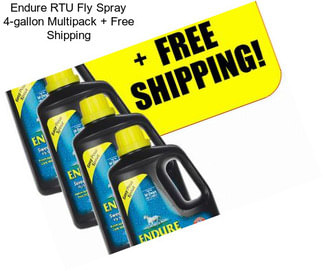 Endure RTU Fly Spray 4-gallon Multipack + Free Shipping