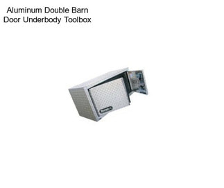 Aluminum Double Barn Door Underbody Toolbox
