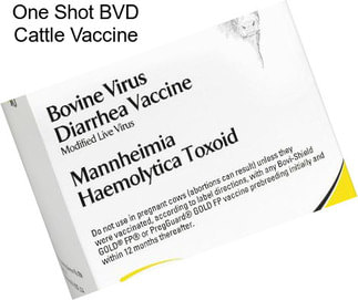 One Shot BVD Cattle Vaccine