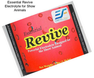 Essential Revive Electrolyte for Show Animals