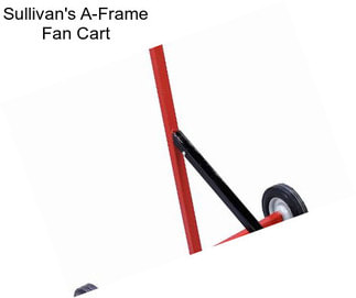 Sullivan\'s A-Frame Fan Cart