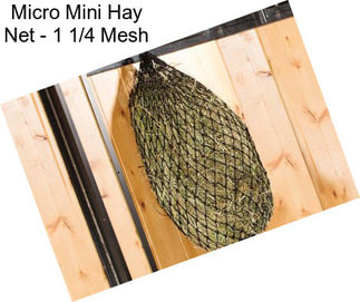 Micro Mini Hay Net - 1 1/4\
