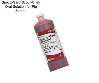 SpectoGard Scour-Chek Oral Solution for Pig Scours