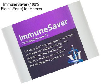 ImmuneSaver (100% Biothil-Forte) for Horses