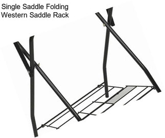 Single Saddle Folding Western Saddle Rack