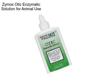 Zymox Otic Enzymatic Solution for Animal Use