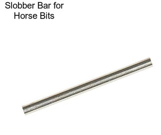 Slobber Bar for Horse Bits