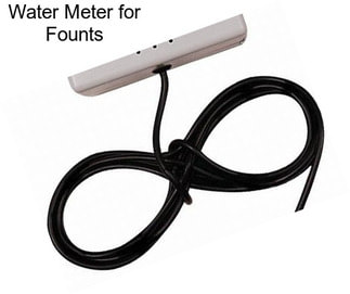 Water Meter for Founts