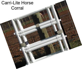 Carri-Lite Horse Corral