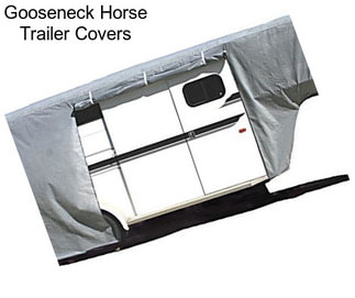 Gooseneck Horse Trailer Covers