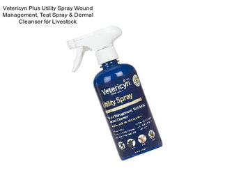 Vetericyn Plus Utility Spray Wound Management, Teat Spray & Dermal Cleanser for Livestock