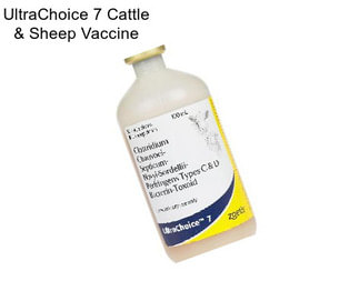 UltraChoice 7 Cattle & Sheep Vaccine