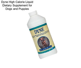 Dyne High Calorie Liquid Dietary Supplement for Dogs and Puppies