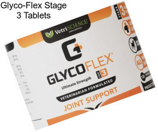 Glyco-Flex Stage 3 Tablets