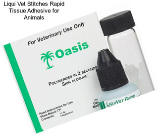 Liqui Vet Stitches Rapid Tissue Adhesive for Animals