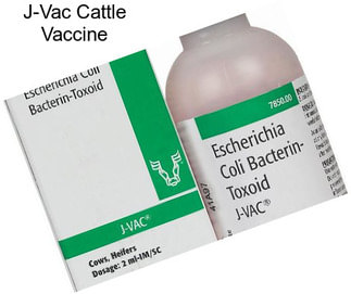 J-Vac Cattle Vaccine