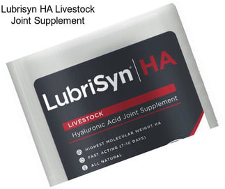 Lubrisyn HA Livestock Joint Supplement