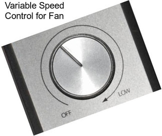 Variable Speed Control for Fan