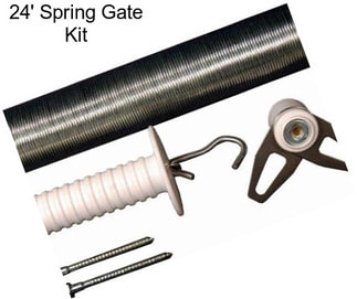 24\' Spring Gate Kit