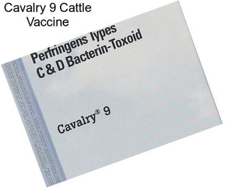 Cavalry 9 Cattle Vaccine