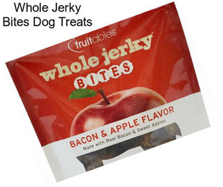 Whole Jerky Bites Dog Treats