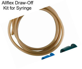 Allflex Draw-Off Kit for Syringe