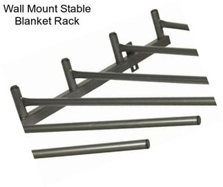 Wall Mount Stable Blanket Rack