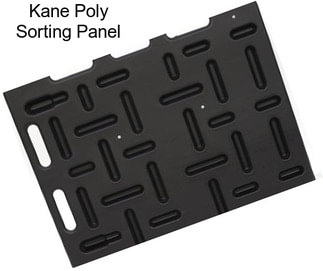Kane Poly Sorting Panel