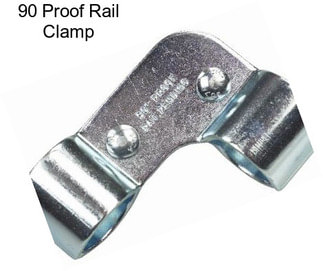 90 Proof Rail Clamp