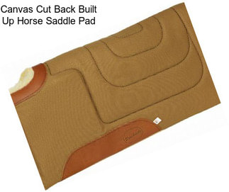 Canvas Cut Back Built Up Horse Saddle Pad