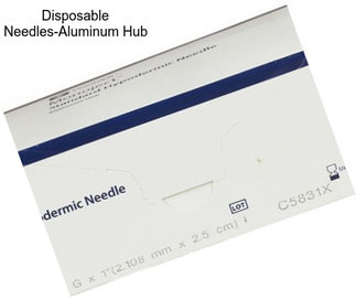 Disposable Needles-Aluminum Hub
