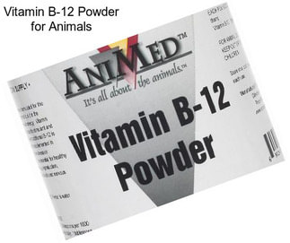 Vitamin B-12 Powder for Animals