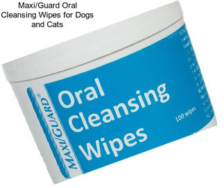 Maxi/Guard Oral Cleansing Wipes for Dogs and Cats