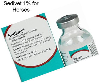 Sedivet 1% for Horses