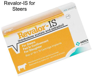 Revalor-IS for Steers