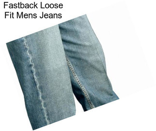 Fastback Loose Fit Mens Jeans