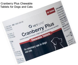 Cranberry Plus Chewable Tablets for Dogs and Cats